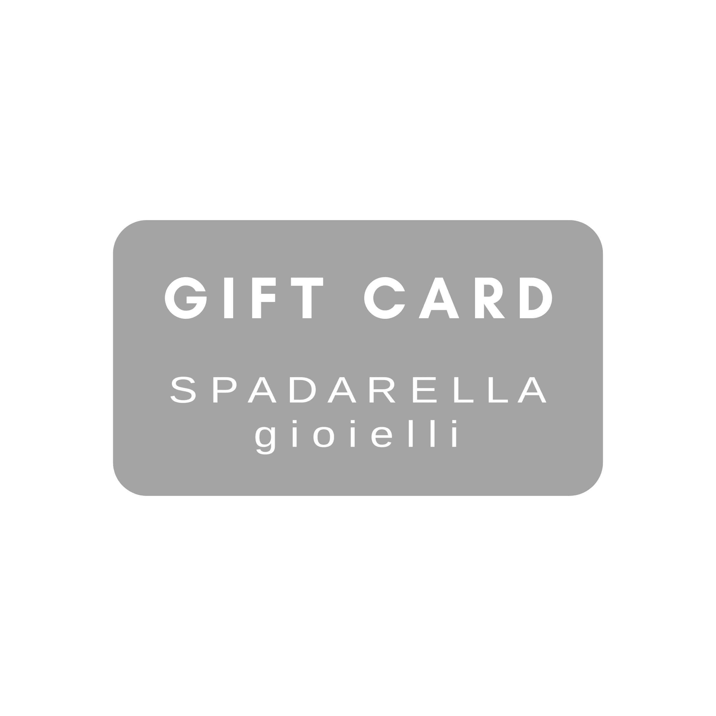 Gift Card - Spadarella Gioielli
