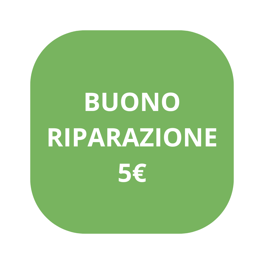 Buono riparazione 5 Euro